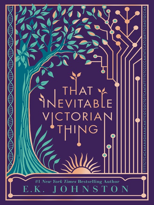 Title details for That Inevitable Victorian Thing by E.K. Johnston - Available